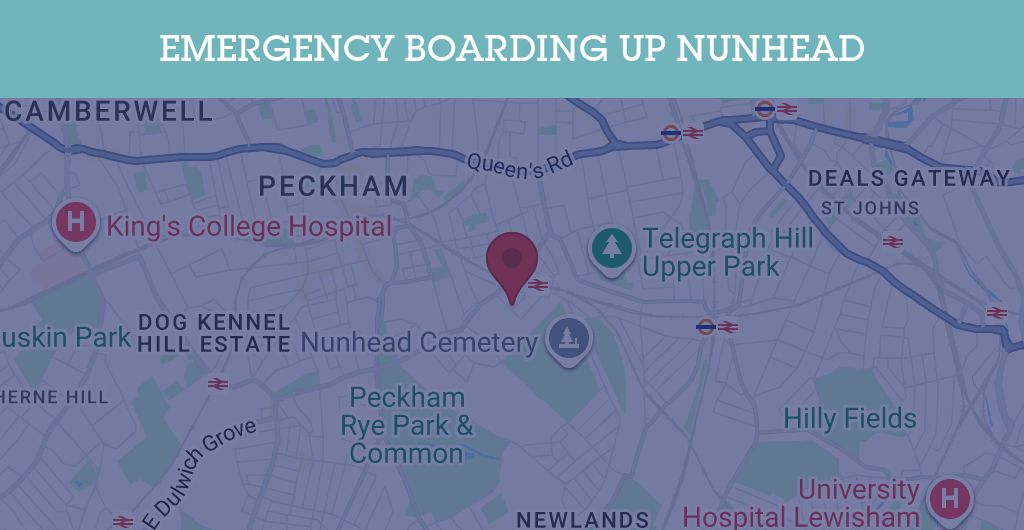 Emergency Boarding Up Services in Nunhead - SE postcode