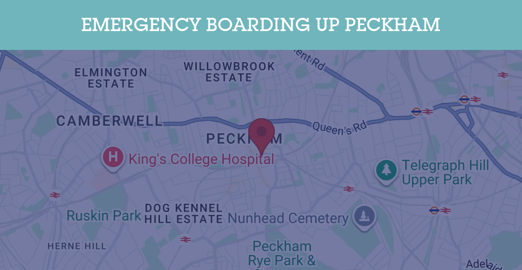 Emergency Boarding Up Services in Peckham - SE postcode
