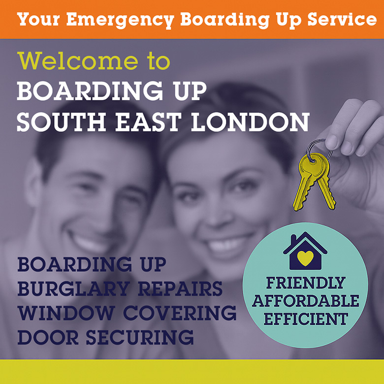 Emergency Boarding Up South East London